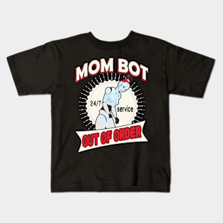 Mom Bot funny Mother Gift Kids T-Shirt